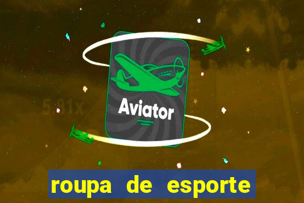 roupa de esporte fino feminino